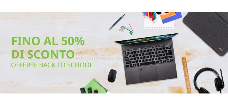 ACER: fino al 50% di sconto per il Back to school!