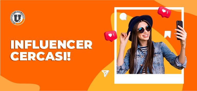 Influencer cercasi!