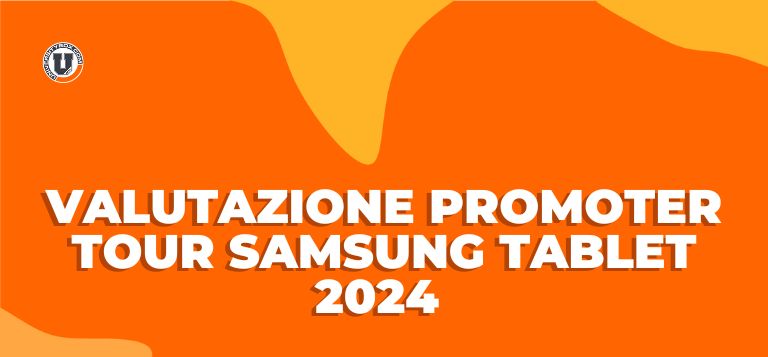 Valutazione PROMOTER Tour Samsung Tablet 2024