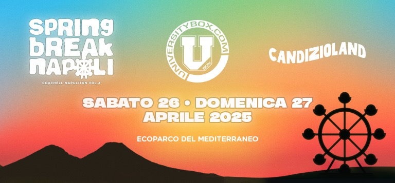 Coachella Napoletano - Spring Break 🎉