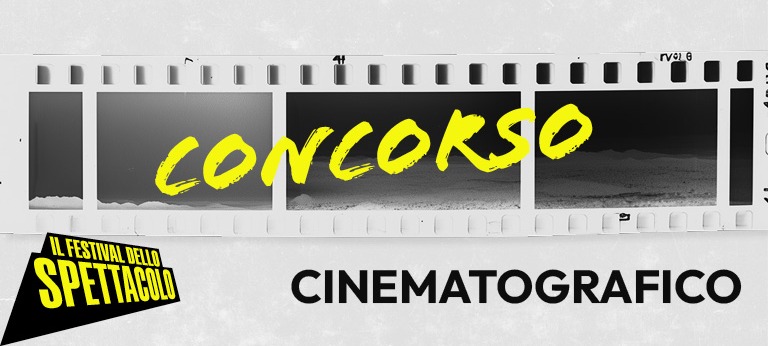 Concorso cinematografico – Festival dello Spettacolo 2026