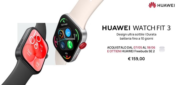 Huawei: 10% di sconto su Watch Fit 3!