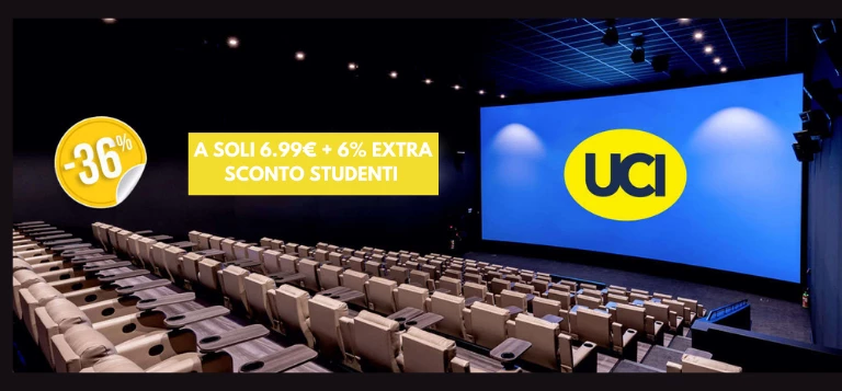 Biglietti UCI Cinemas a soli 6.99€ +6% EXTRA sconto studenti